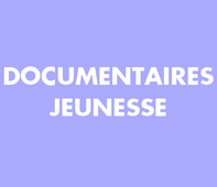 Documentaires jeunesse