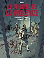 La trilogie de la violence